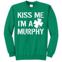 Kiss Me I'm A Murphy St. Patrick's Day Sweatshirt