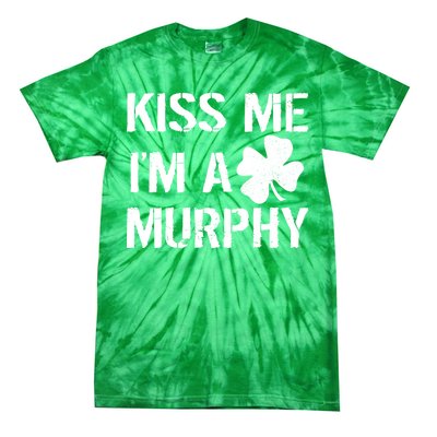 Kiss Me I'm A Murphy St. Patrick's Day Tie-Dye T-Shirt