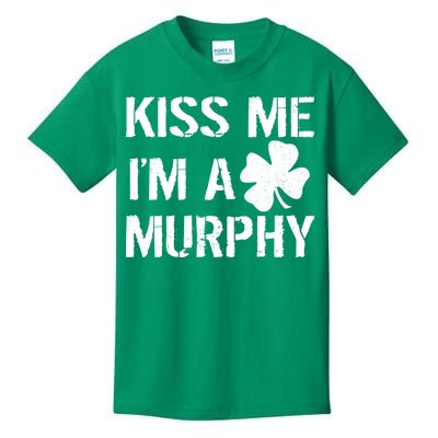 Kiss Me I'm A Murphy St. Patrick's Day Kids T-Shirt