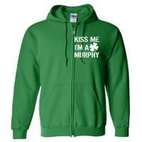 Kiss Me I'm A Murphy St. Patrick's Day Full Zip Hoodie