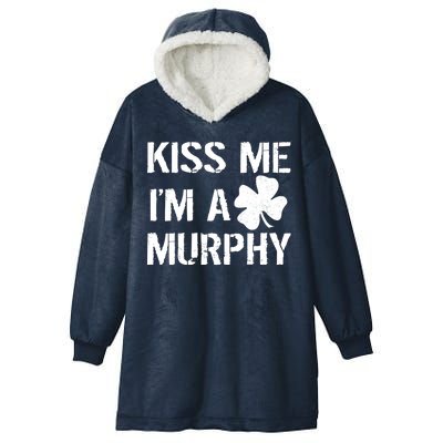 Kiss Me I'm A Murphy St. Patrick's Day Hooded Wearable Blanket