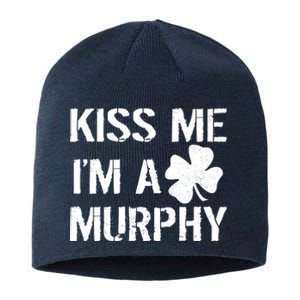 Kiss Me I'm A Murphy St. Patrick's Day Sustainable Beanie