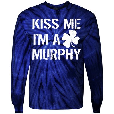 Kiss Me I'm A Murphy St. Patrick's Day Tie-Dye Long Sleeve Shirt