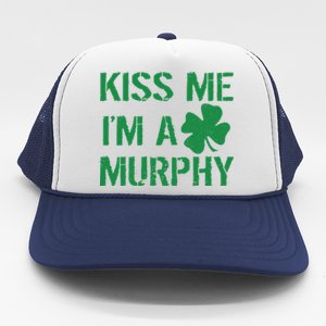 Kiss Me I'm A Murphy St. Patrick's Day Trucker Hat