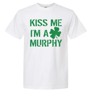 Kiss Me I'm A Murphy St. Patrick's Day Garment-Dyed Heavyweight T-Shirt