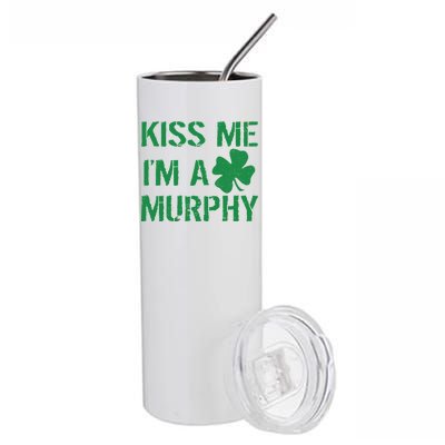 Kiss Me I'm A Murphy St. Patrick's Day Stainless Steel Tumbler