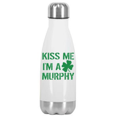 Kiss Me I'm A Murphy St. Patrick's Day Stainless Steel Insulated Water Bottle