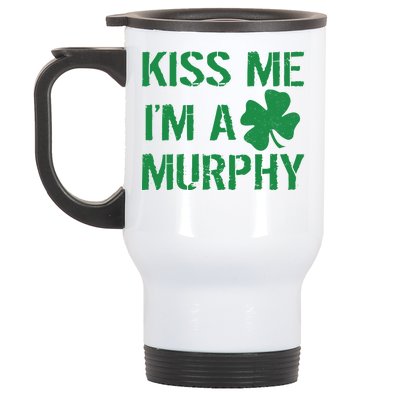 Kiss Me I'm A Murphy St. Patrick's Day Stainless Steel Travel Mug