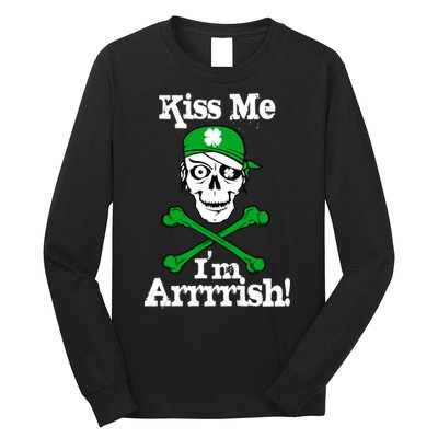 Kiss Me I'm Arrrish Pirate St. Patrick's Day Long Sleeve Shirt