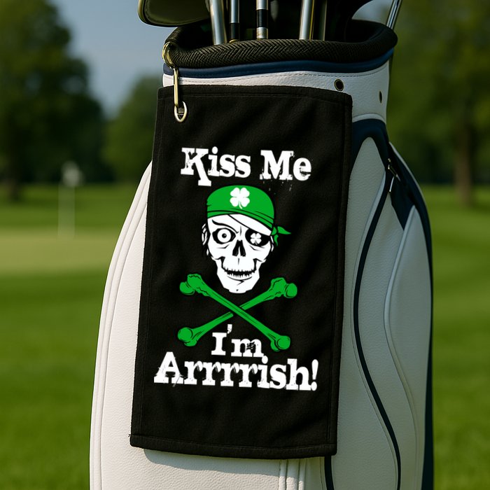 Kiss Me I'm Arrrish Pirate St. Patrick's Day Golf Towel