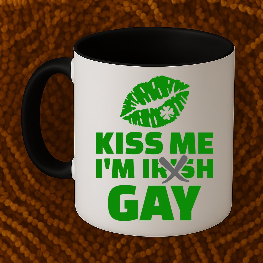 Kiss Me I'm Gay Irish Crossed Off Mug