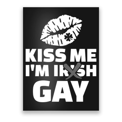 Kiss Me I'm Gay Irish Crossed Off Poster