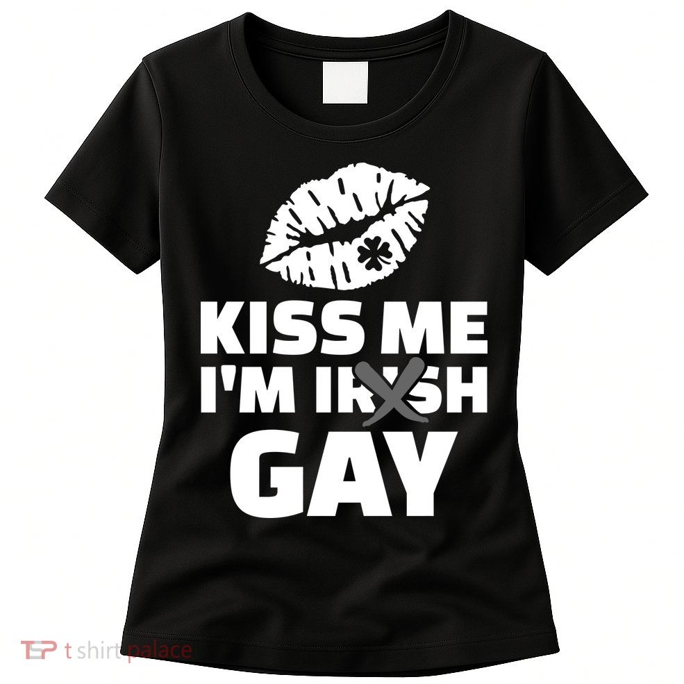 Kiss Me I'm Gay Irish Crossed Off Women's T-Shirt