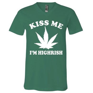Kiss Me I'm Highrish Irish St. Patrick's Day Weed V-Neck T-Shirt