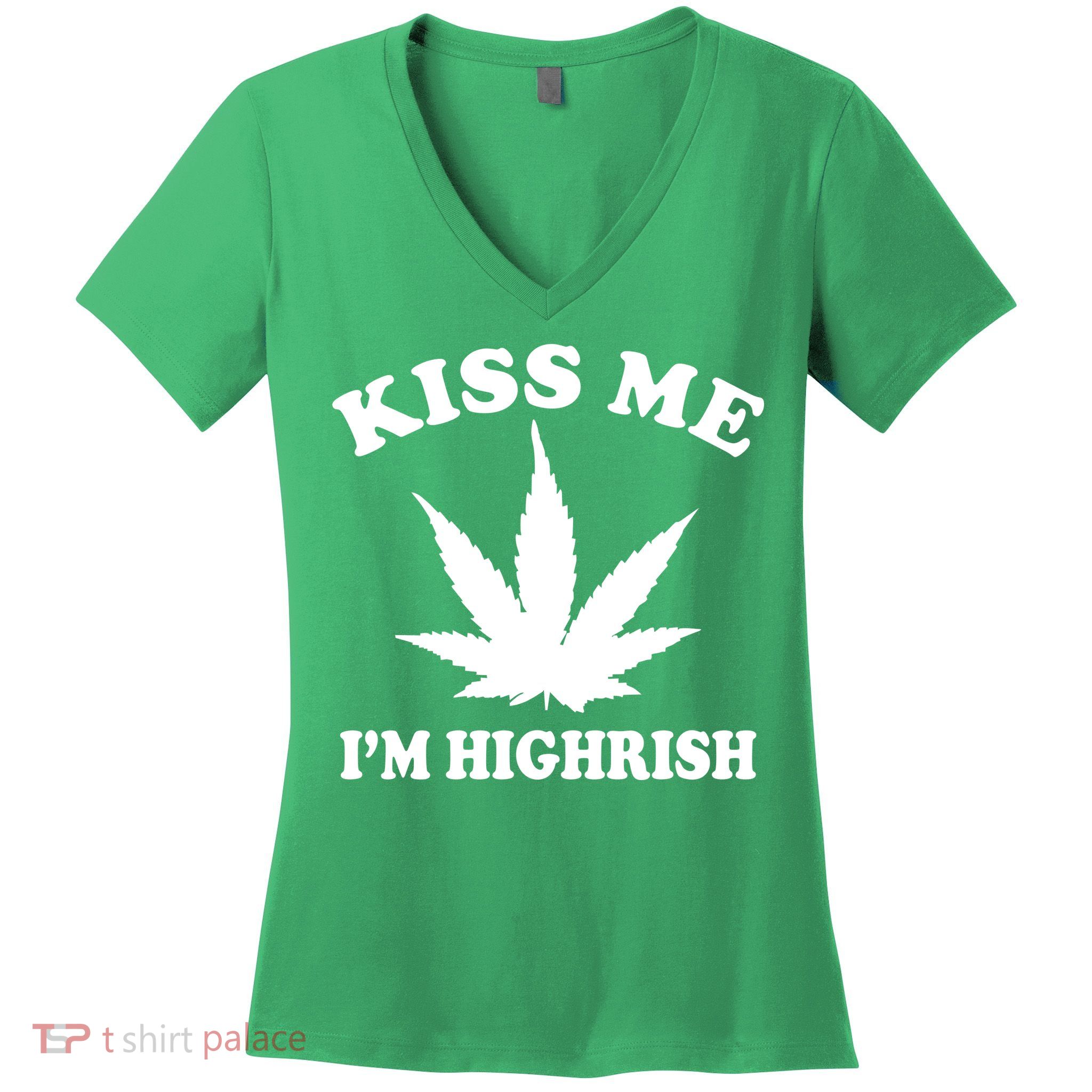 Kiss Me I'm Highrish Irish St. Patrick's Day Weed Women's V-Neck T-Shirt