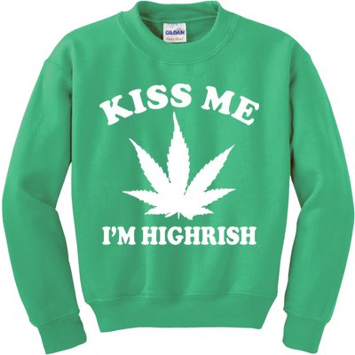 Kiss Me I'm Highrish Irish St. Patrick's Day Weed Kids Sweatshirt