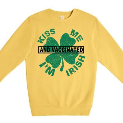 Kiss Me I'm Irish And Vaccinated Premium Crewneck Sweatshirt