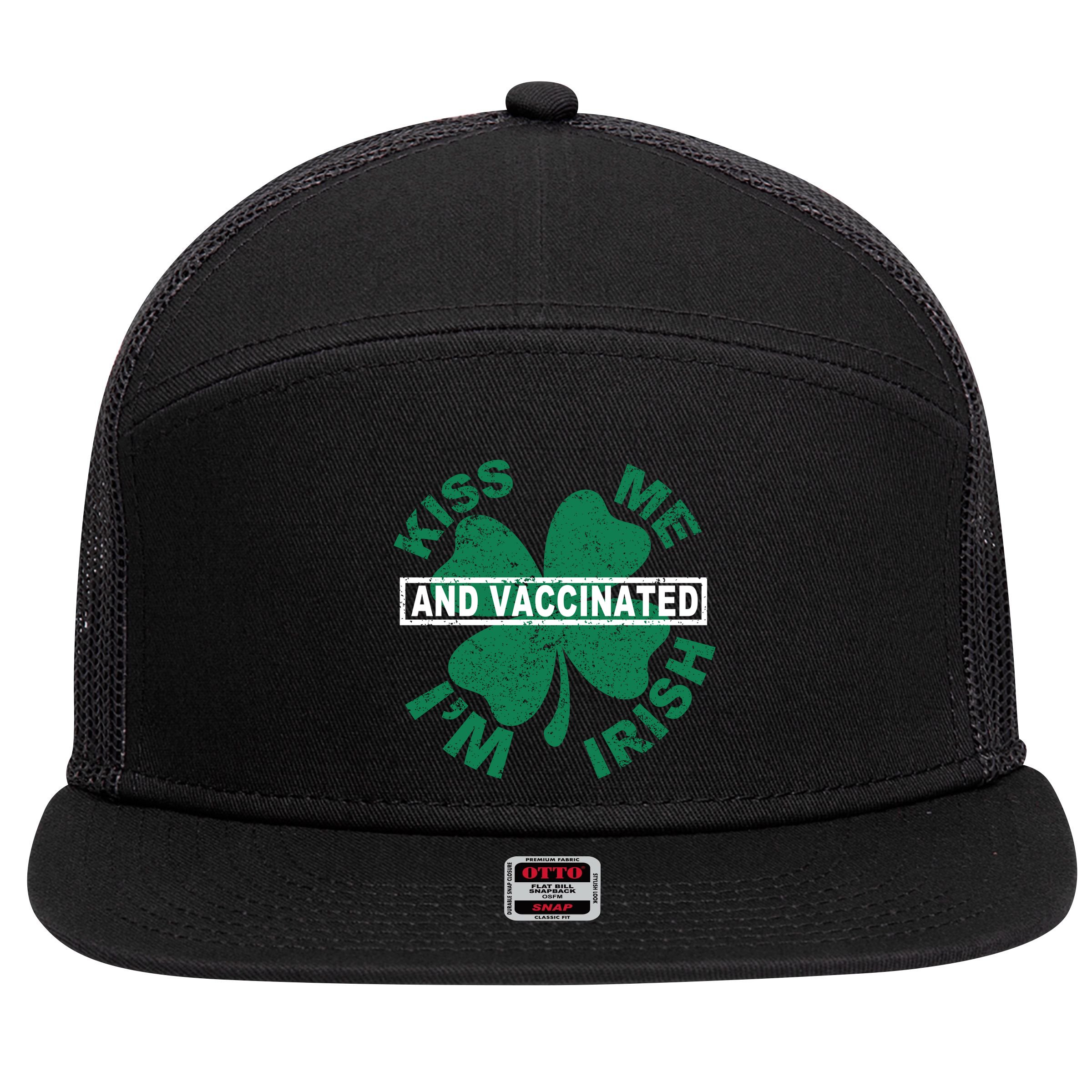 Kiss Me I'm Irish And Vaccinated 7 Panel Mesh Trucker Snapback Hat
