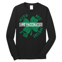 Kiss Me I'm Irish And Vaccinated Long Sleeve Shirt