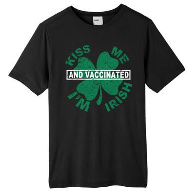 Kiss Me I'm Irish And Vaccinated Tall Fusion ChromaSoft Performance T-Shirt