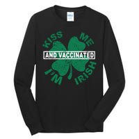 Kiss Me I'm Irish And Vaccinated Tall Long Sleeve T-Shirt