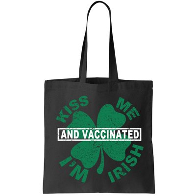 Kiss Me I'm Irish And Vaccinated Bag