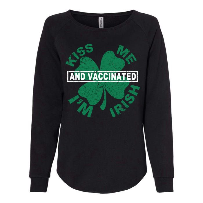 Kiss Me I'm Irish And Vaccinated Womens California Wash Sweatshirt