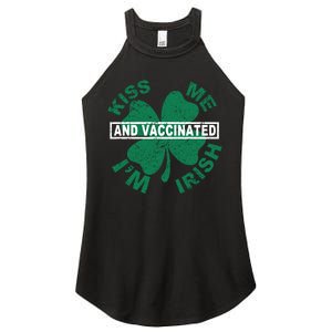 Kiss Me I'm Irish And Vaccinated Women's Perfect Tri Rocker Tank