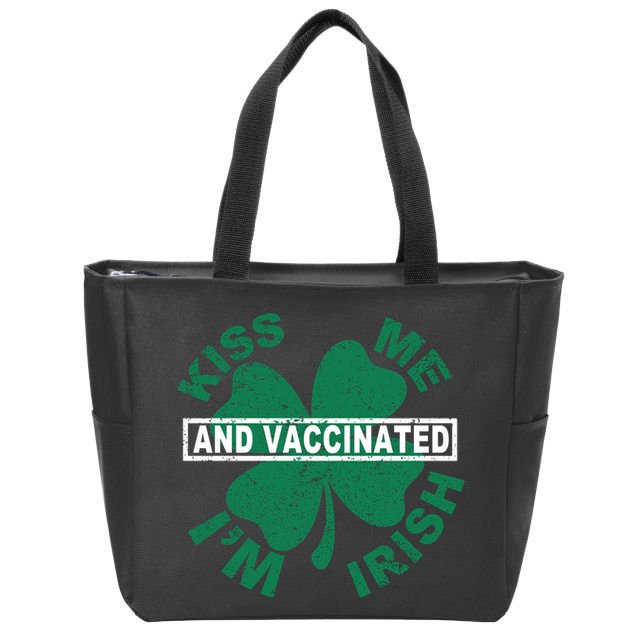 Kiss Me I'm Irish And Vaccinated Zip Tote Bag