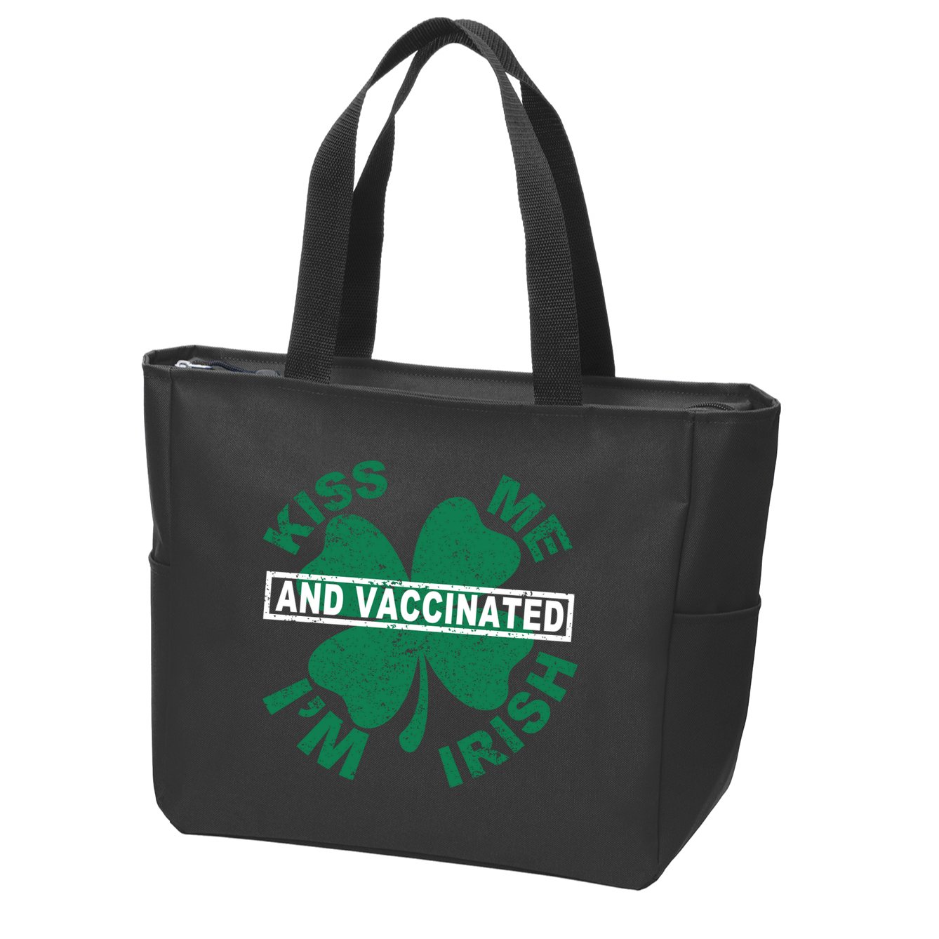 Kiss Me I'm Irish And Vaccinated Zip Tote Bag