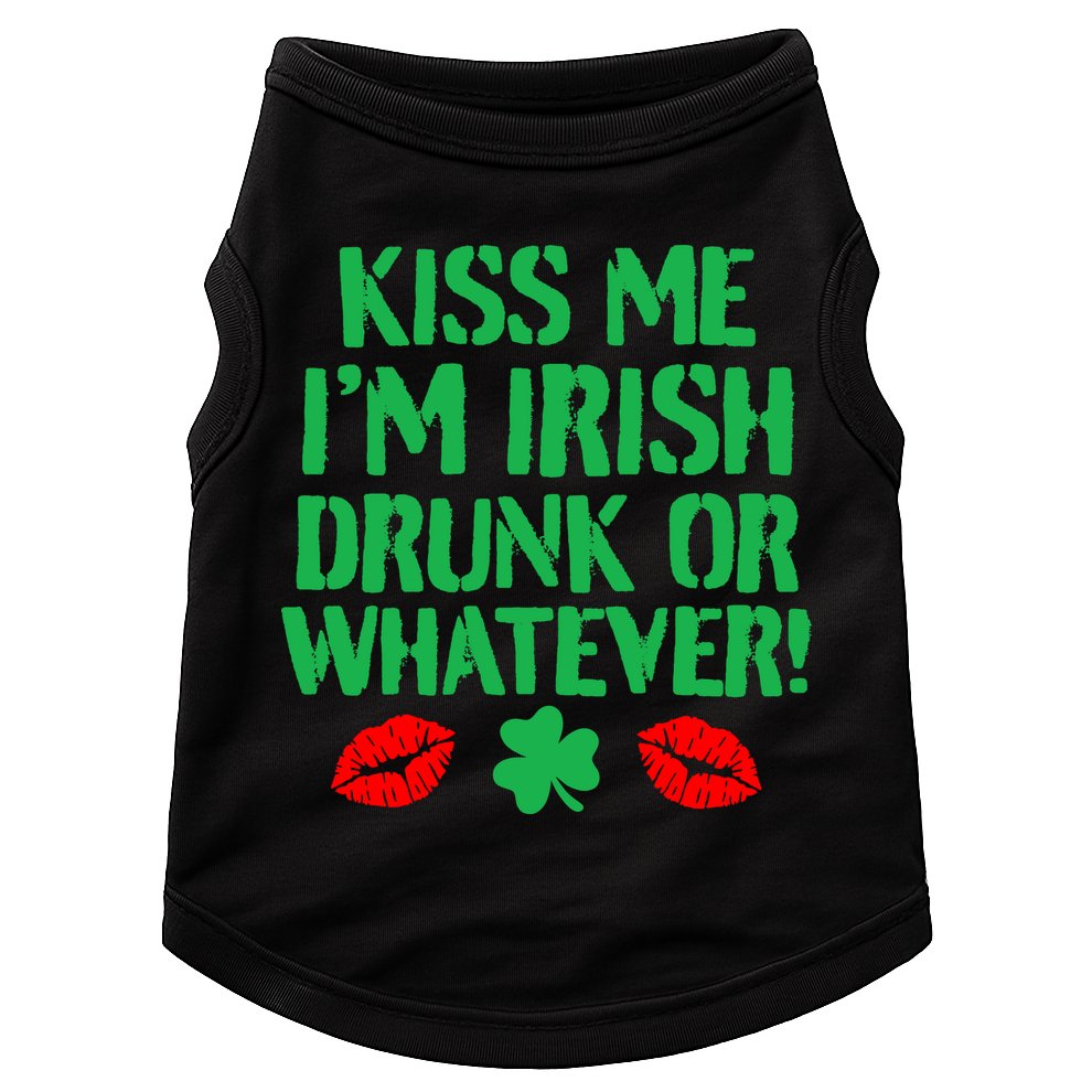 Kiss Me I'm Irish Drunk Or Whatever! Doggie Tank