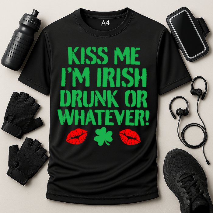 Kiss Me I'm Irish Drunk Or Whatever! Cooling Performance Crew T-Shirt