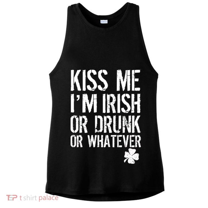 Kiss Me I'm Irish Or Drunk Whatever St Patricks Day Ladies PosiCharge Tri-Blend Wicking Tank