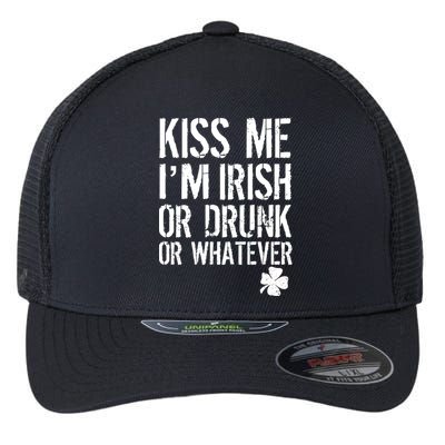 Kiss Me I'm Irish Or Drunk Whatever St Patricks Day Flexfit Unipanel Trucker Cap