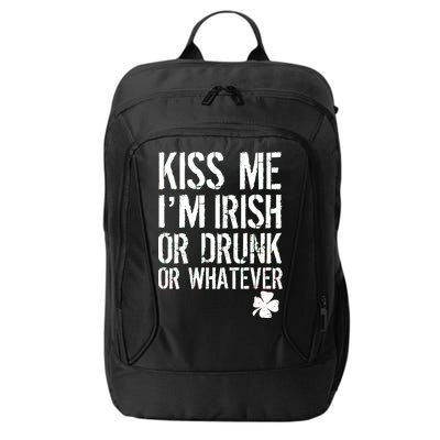 Kiss Me I'm Irish Or Drunk Whatever St Patricks Day City Backpack