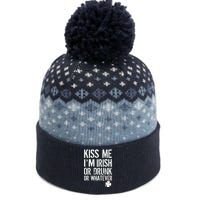 Kiss Me I'm Irish Or Drunk Whatever St Patricks Day The Baniff Cuffed Pom Beanie