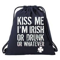 Kiss Me I'm Irish Or Drunk Whatever St Patricks Day Drawstring Bag