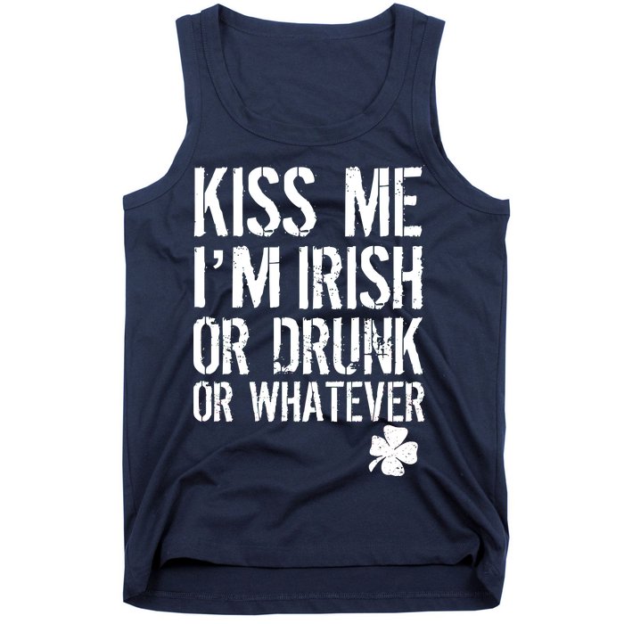 Kiss Me I'm Irish Or Drunk Whatever St Patricks Day Tank Top