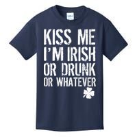 Kiss Me I'm Irish Or Drunk Whatever St Patricks Day Kids T-Shirt