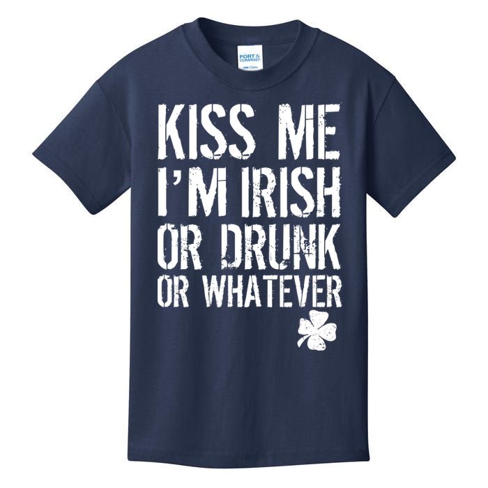 Kiss Me I'm Irish Or Drunk Whatever St Patricks Day Kids T-Shirt