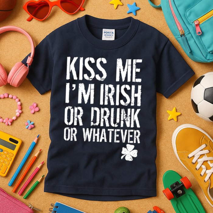 Kiss Me I'm Irish Or Drunk Whatever St Patricks Day Kids T-Shirt