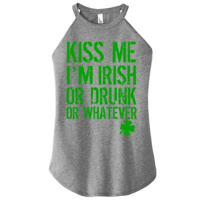 Kiss Me I'm Irish Or Drunk Whatever St Patricks Day Women’s Perfect Tri Rocker Tank