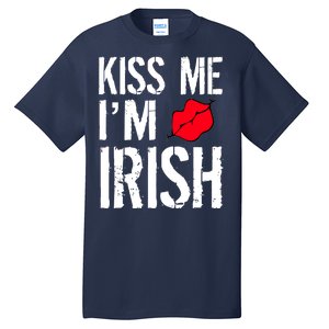 Kiss Me I'm Irish St. Patrick's Day Tall T-Shirt