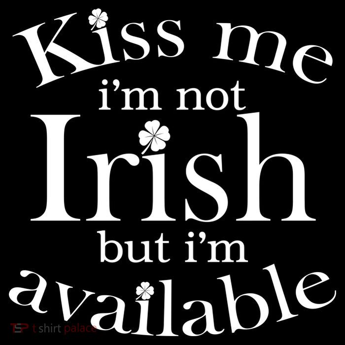 Kiss me I'm Not Irish But I'm Available  High Crown Mesh Back Trucker Hat
