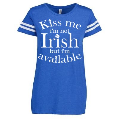 Kiss me I'm Not Irish But I'm Available  Enza Ladies Jersey Football T-Shirt