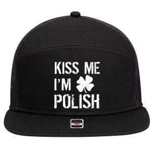 Kiss Me I'm Polish St. Patrick's Day 7 Panel Mesh Trucker Snapback Hat