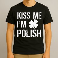 Kiss Me I'm Polish St. Patrick's Day T-Shirt