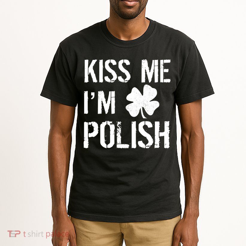 Kiss Me I'm Polish St. Patrick's Day Tall T-Shirt