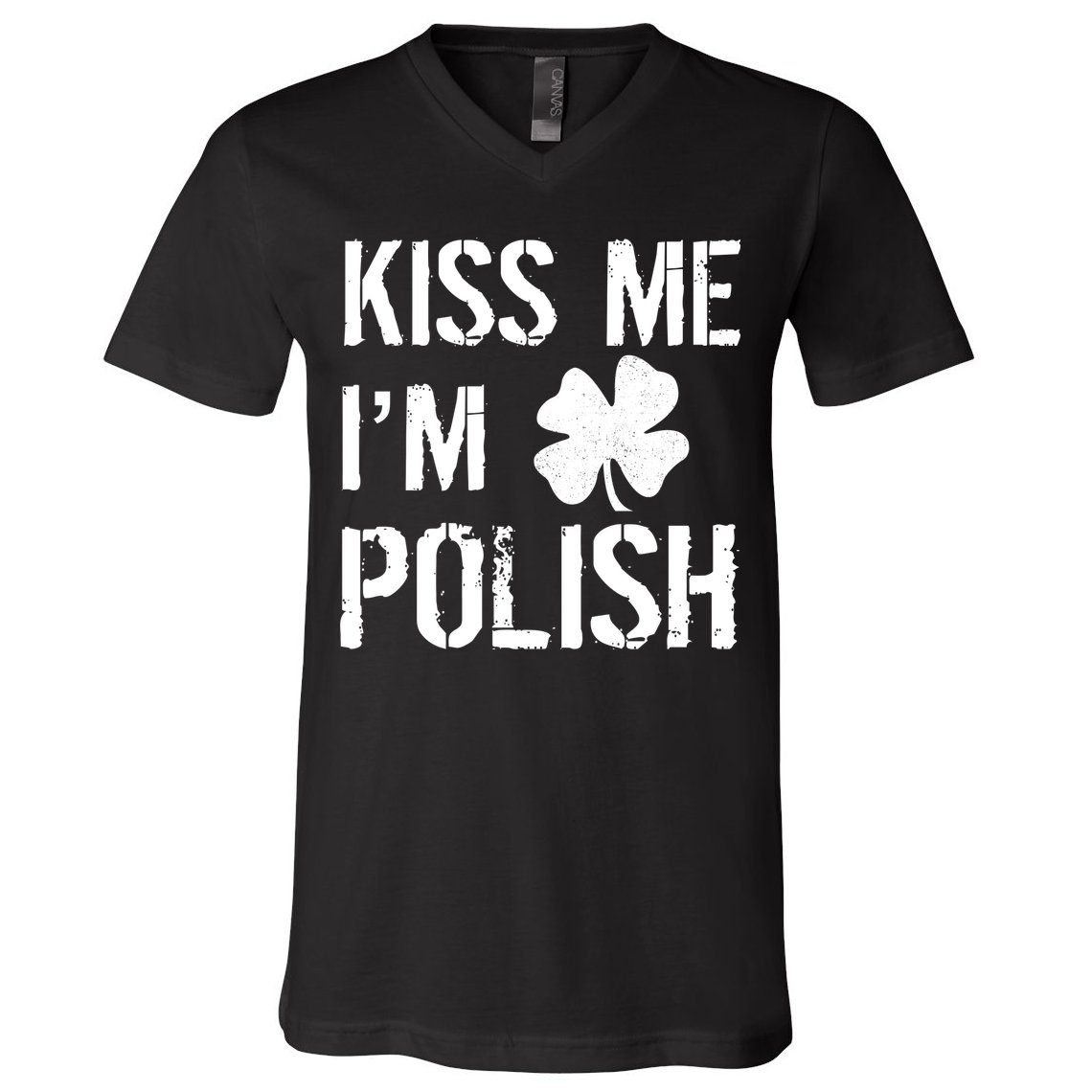 Kiss Me I'm Polish St. Patrick's Day V-Neck T-Shirt