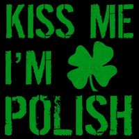 Kiss Me I'm Polish St. Patrick's Day Mug